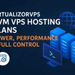 VirtualizorVPS KVM VPS Hosting Plans – Power, Performance & Full Control - Virtualizorvps.Com