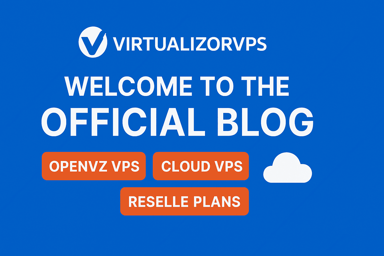 Welcome to the Official VirtualizorVPS Blog – Your Source for VPS, Cloud, and Virtualization Insights